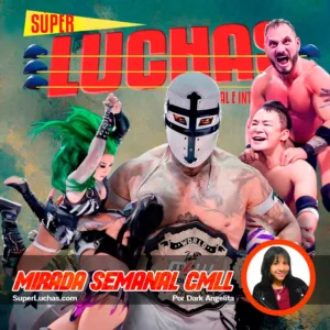 Mirada Semanal CMLL 8 de mayo 2026