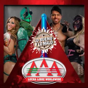 Lo bueno y lo malo de Lucha Libre AAA 13 de junio 2026 | Lola Vice y Mr. Iguana vs. La Hiedra y Joaquín Wilde