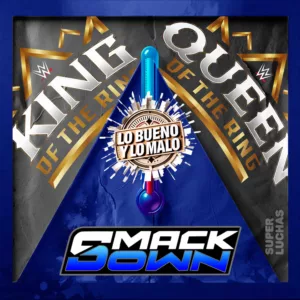Lo bueno y lo malo WWE SmackDown 5 de junio 2026 | King and Queen of the Ring
