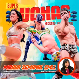 Mirada Semanal CMLL 12 de junio 2026