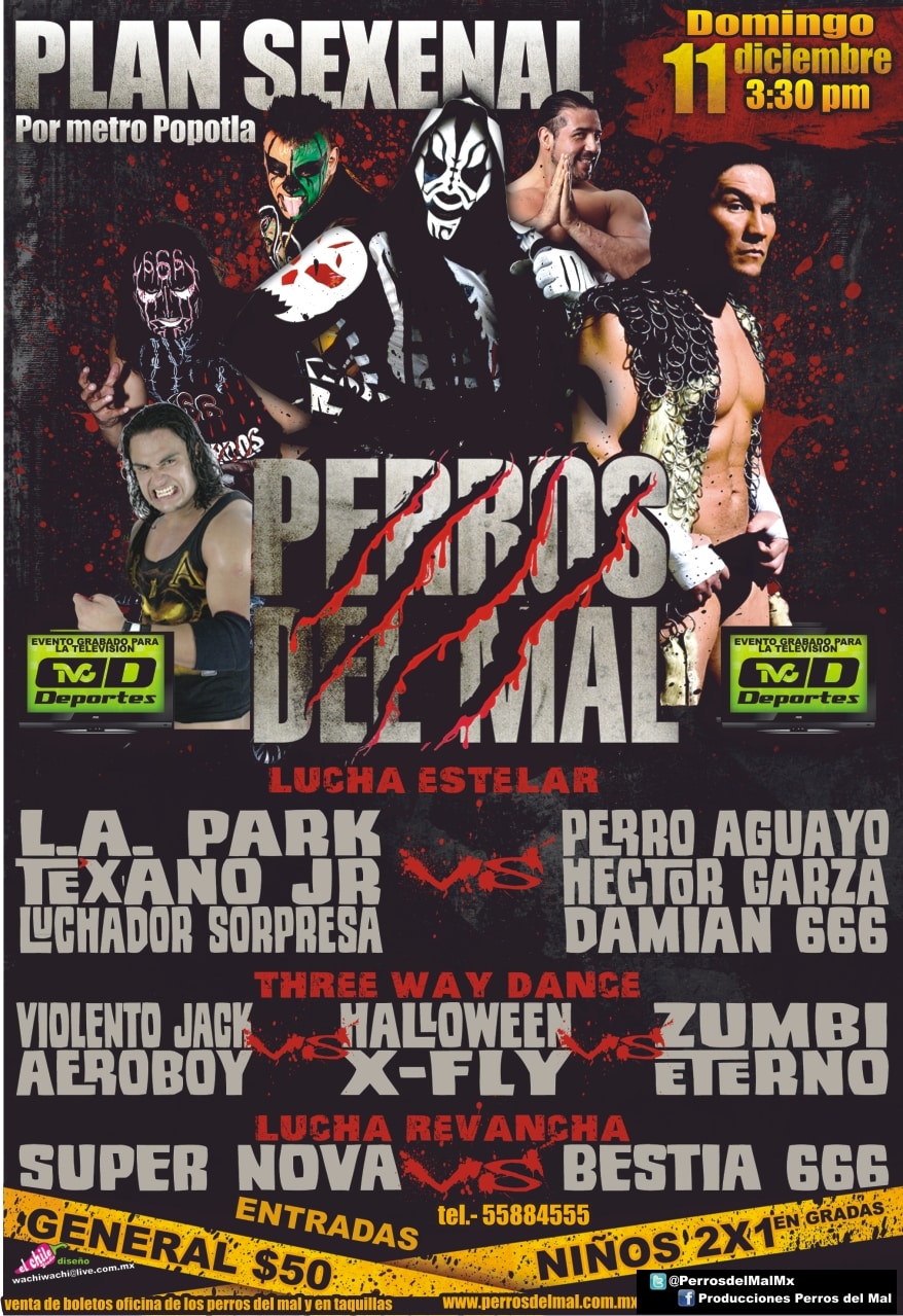 Plan Sexenal de los Perros del Mal - Domingo 11 de diciembre de 2011 Plan Sexenal de los Perros del Mal - Domingo 11 de diciembre de 2011