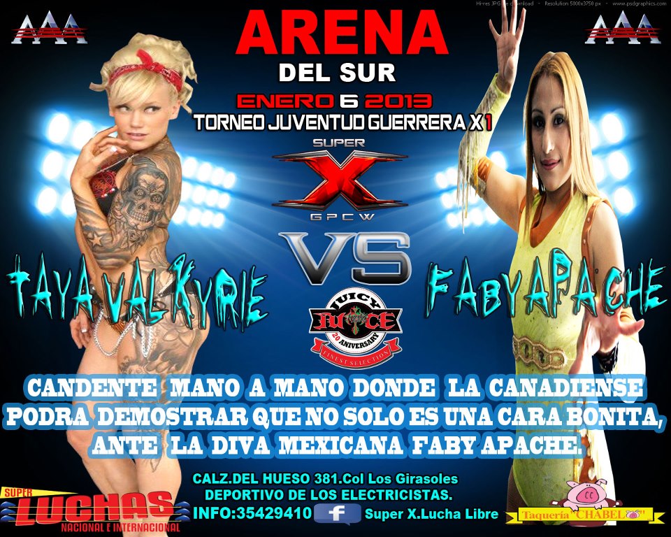 Video: “Juice” rumbo a su vigésimo aniversario de luchador profesional 4 Super X Wrestling: Taya Valkyrie vs. Faby Apache /Arena del Sur - 6 de enero de 2013 / Imagen by Super X.Lucha Libre en Facebook