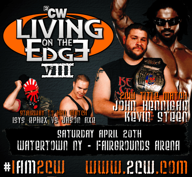Esta noche Free-For-View de @2CW - Link del evento - #IAm2CW 1 Living on the Edge VIII / 2CW.com