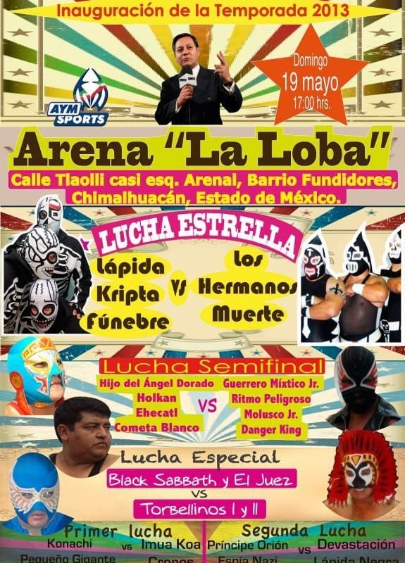 Inauguración de Temporada 2013 del Amigo de Siempre - Arena La Loba (19/5/13)