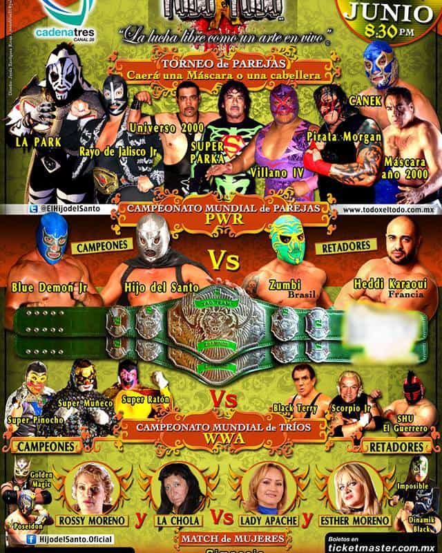 El Hijo del Santo y Blue Demon, Jr. vs. Zumbi de Brasil y Heddi Karaoui de Francia por los Campeonatos Mundiales en Pareja PWR (Todo x El Todo – 22 de junio de 2013)